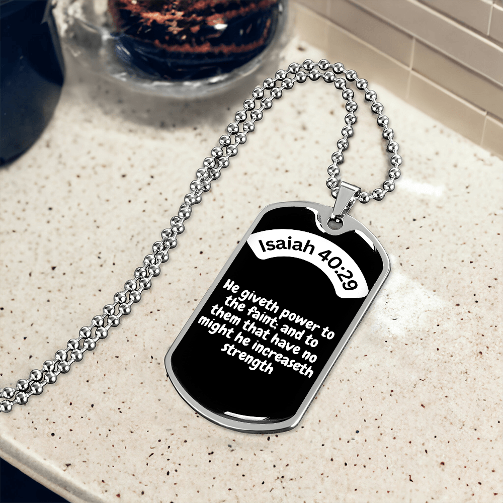 Isaiah 40:29 Dog Tag Necklace