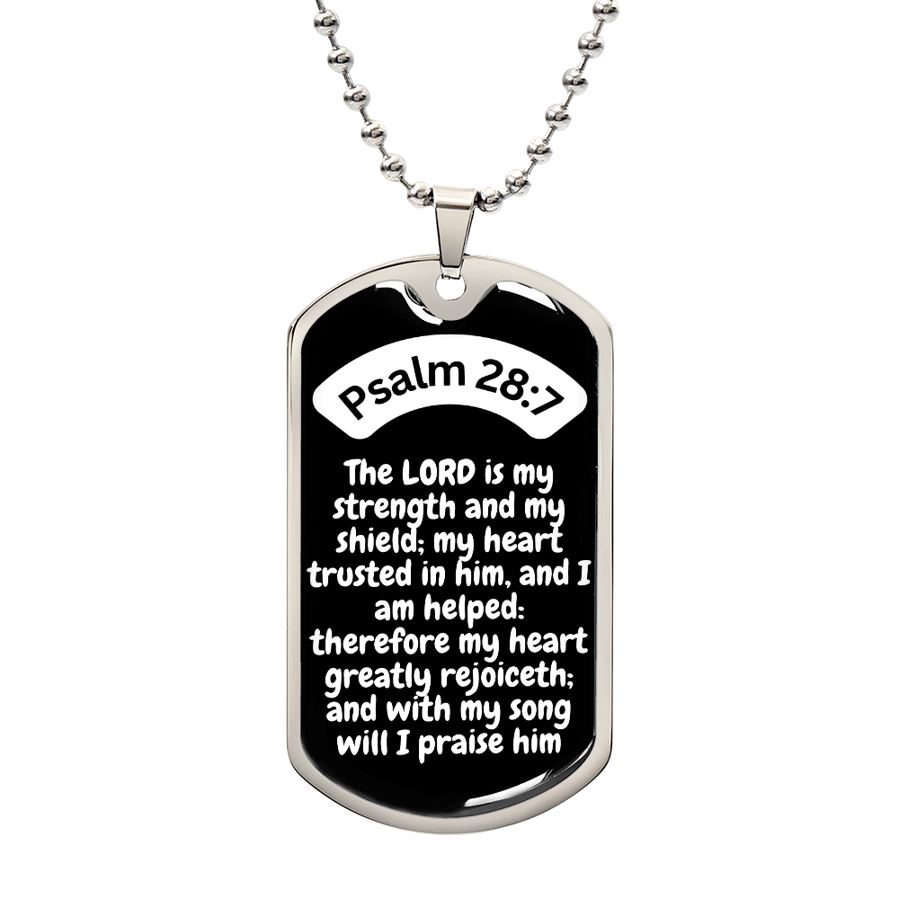 Psalm 28:7 Dog Tag Necklace