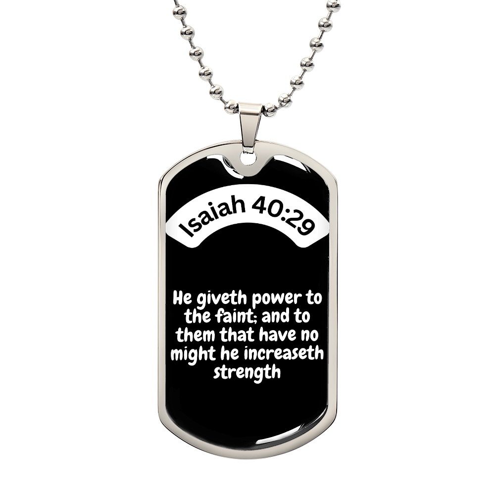 Isaiah 40:29 Dog Tag Necklace