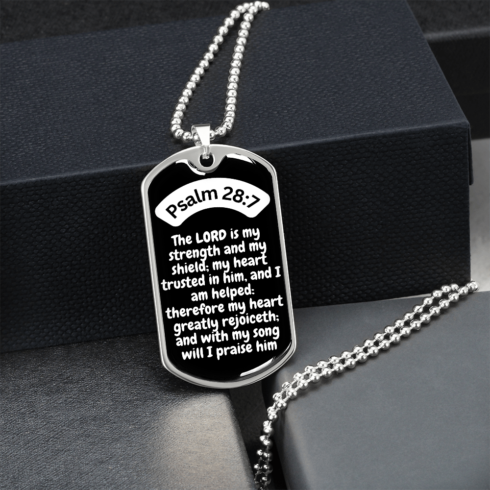 Psalm 28:7 Dog Tag Necklace