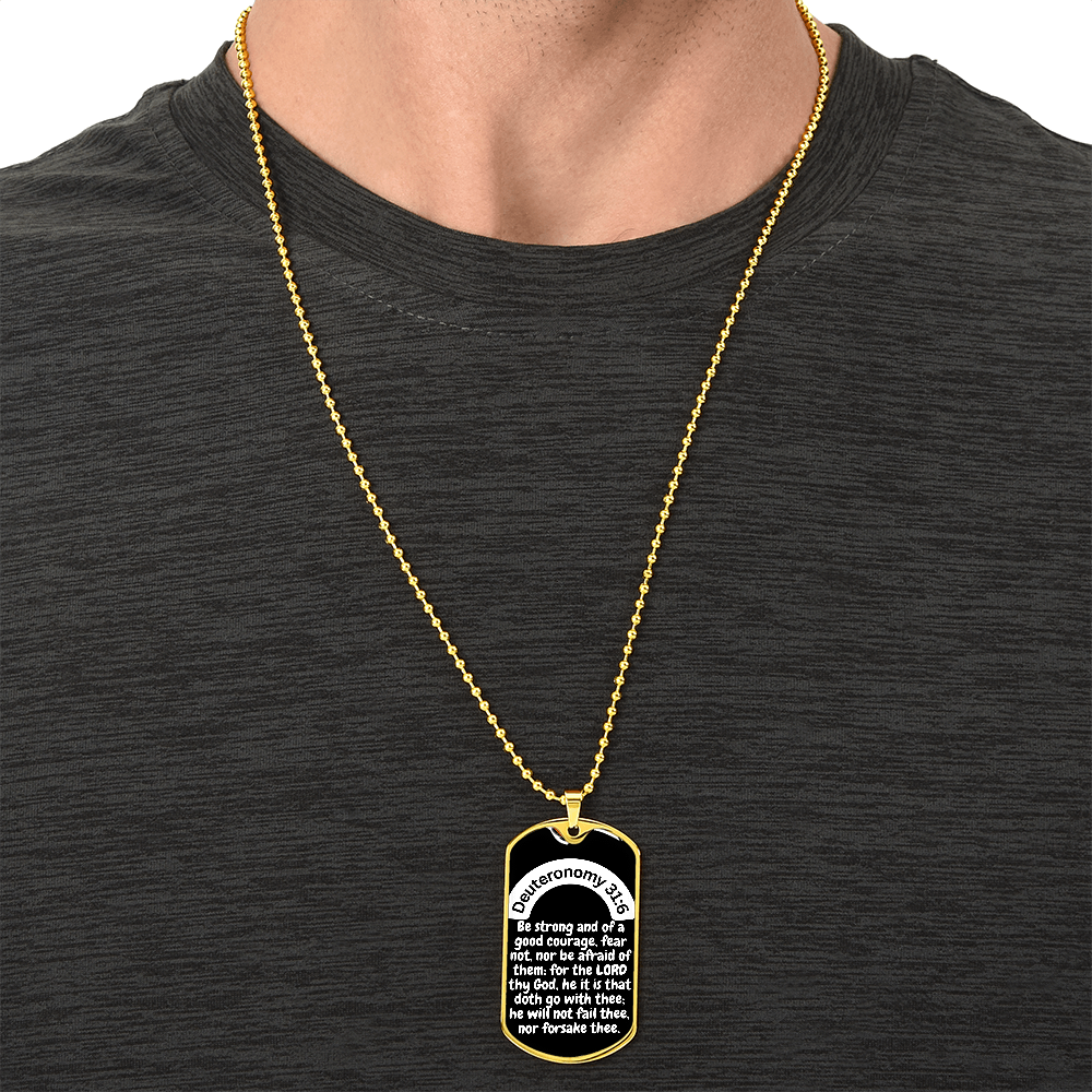 Deuteronomy 31:6 Dog Tag Necklace