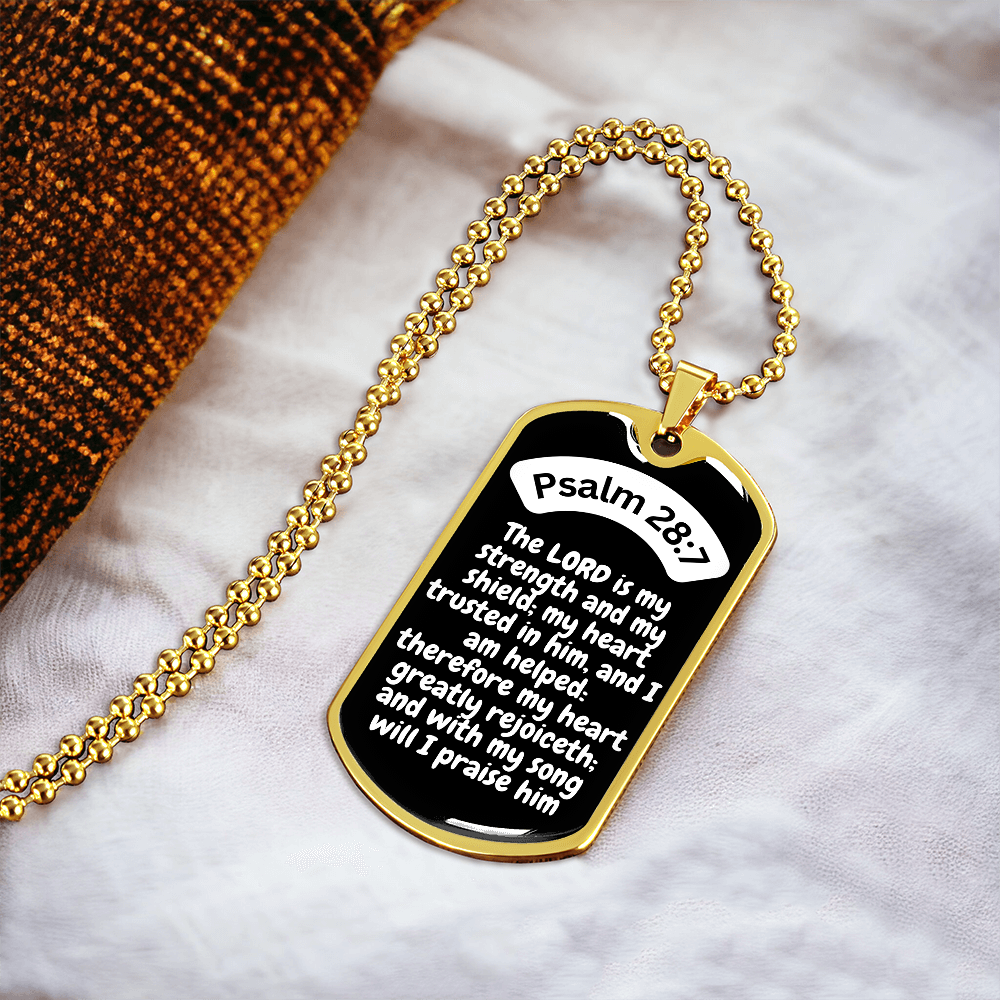 Psalm 28:7 Dog Tag Necklace