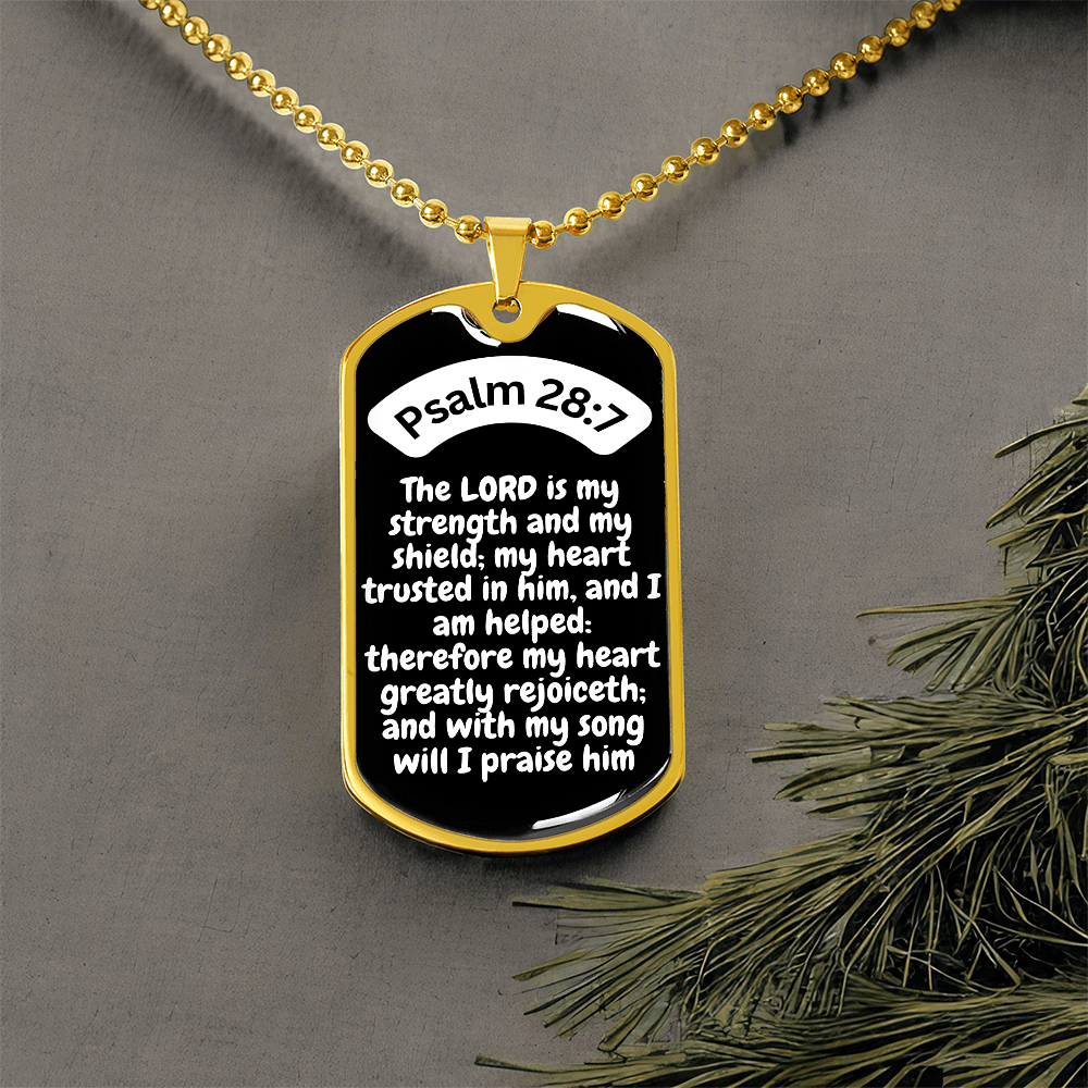 Psalm 28:7 Dog Tag Necklace