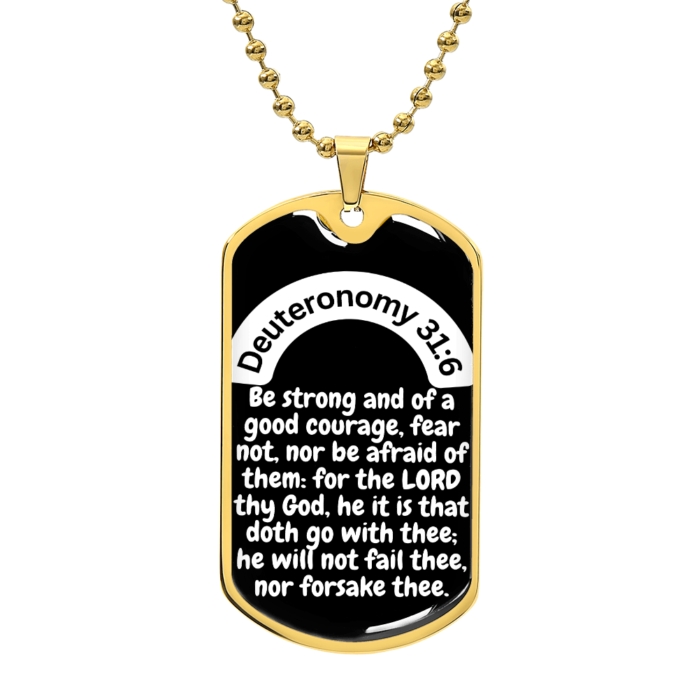 Deuteronomy 31:6 Dog Tag Necklace
