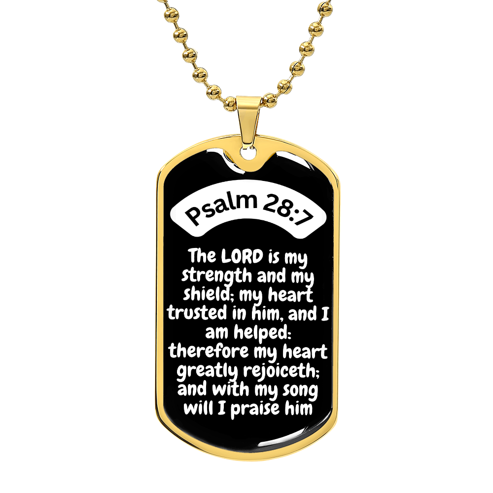 Psalm 28:7 Dog Tag Necklace
