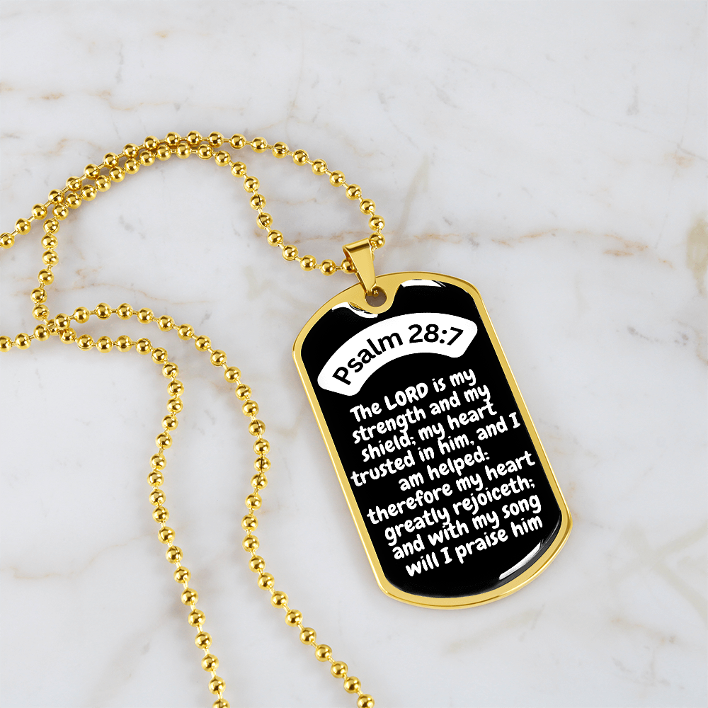 Psalm 28:7 Dog Tag Necklace