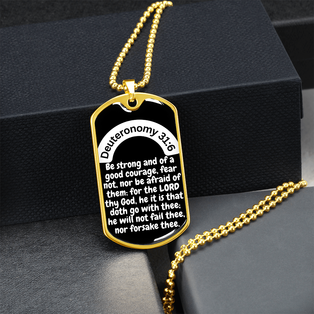 Deuteronomy 31:6 Dog Tag Necklace