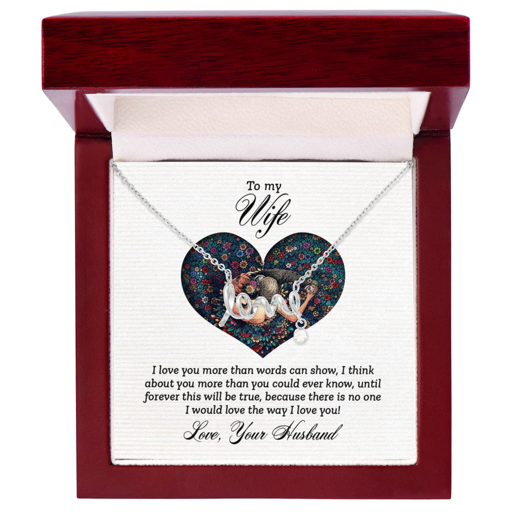 Scripted Love Necklace Gift for Wife
