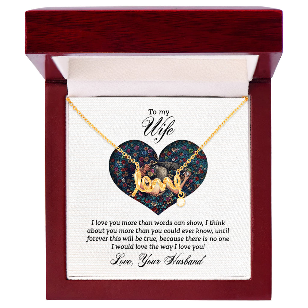 Scripted Love Necklace Gift for Wife