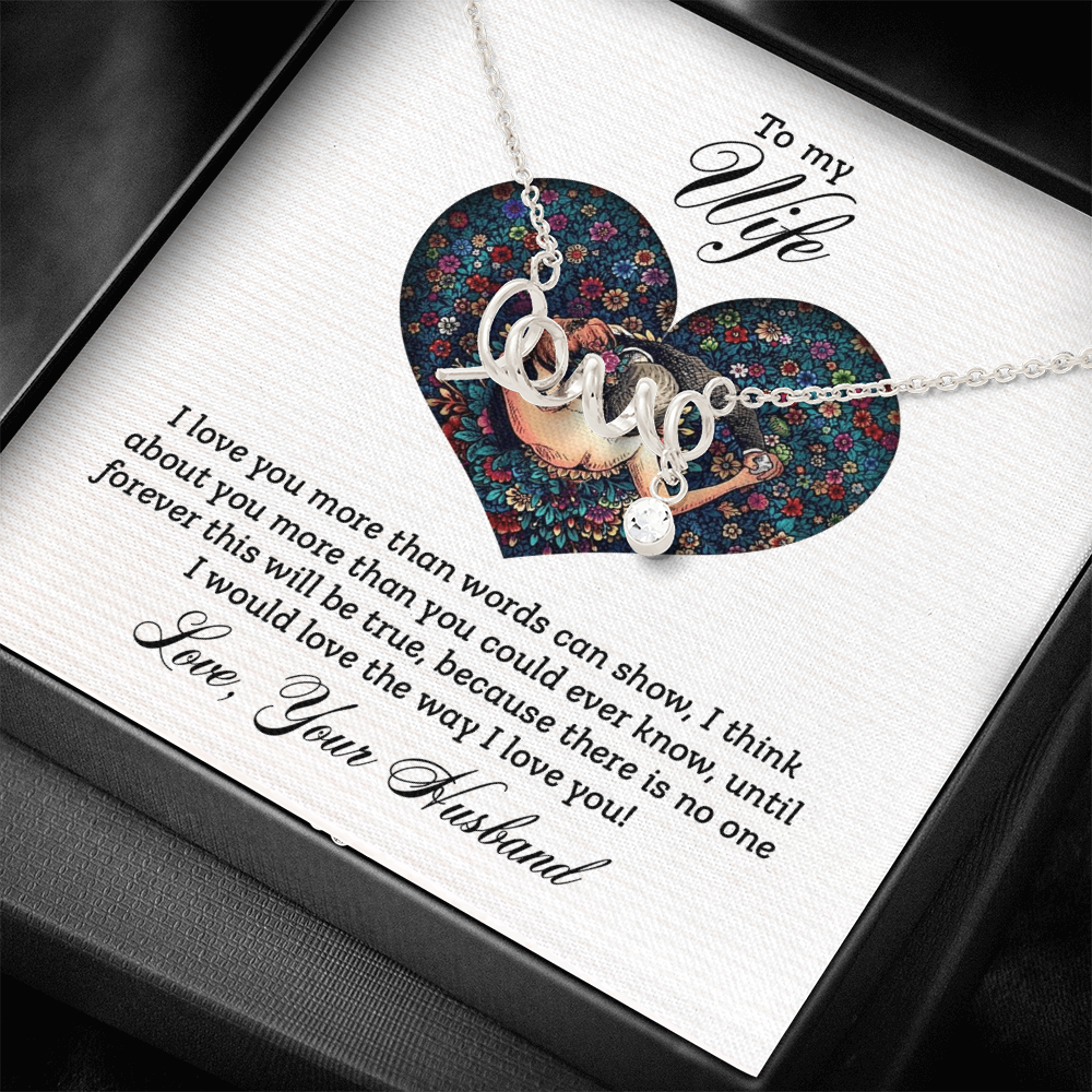 Scripted Love Necklace Gift for Wife