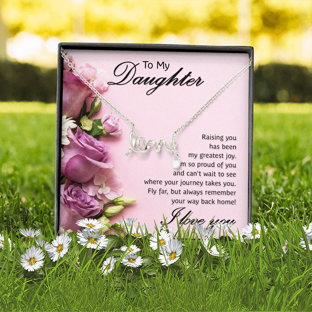 Scripted Love Necklace Gift for Daughter