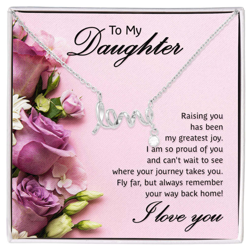 Scripted Love Necklace Gift for Daughter