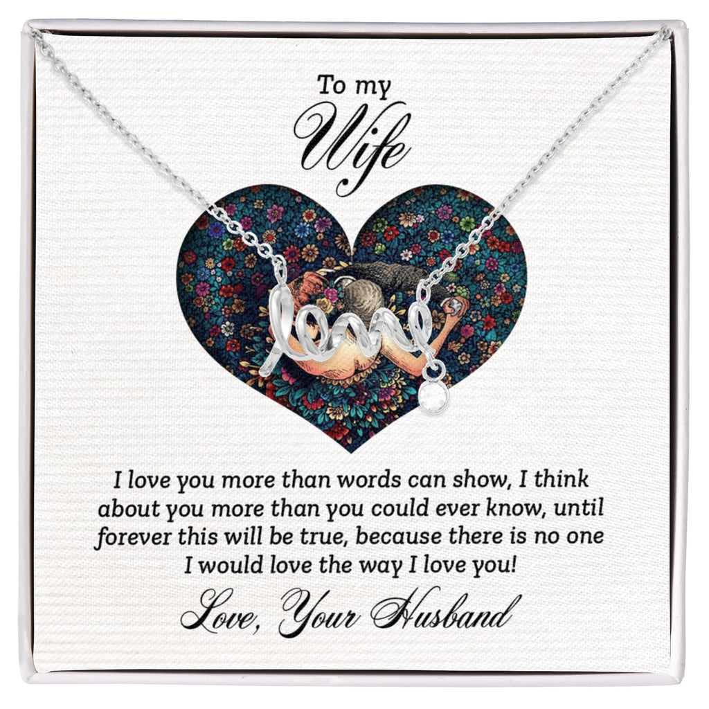 Scripted Love Necklace Gift for Wife