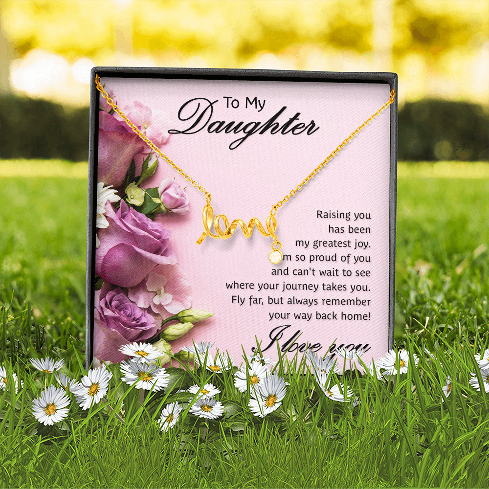Scripted Love Necklace Gift for Daughter
