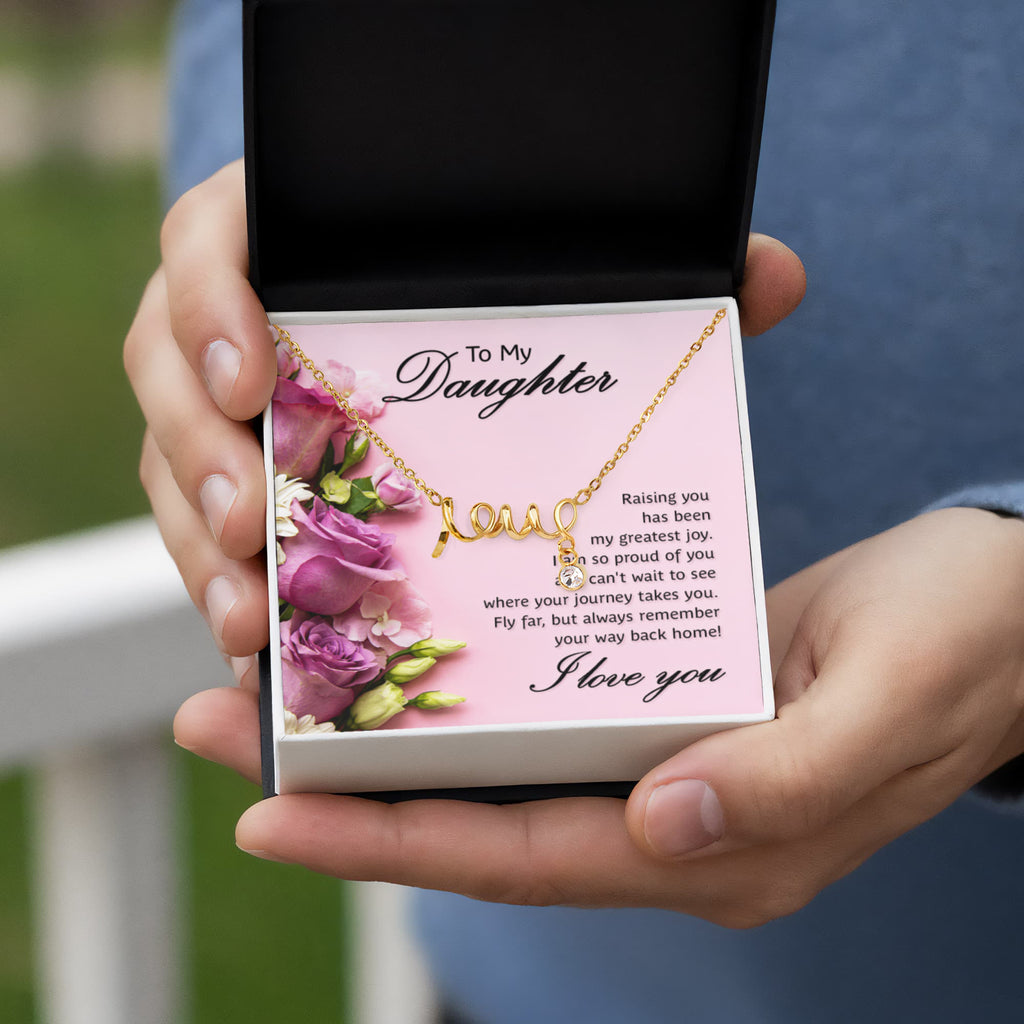 Scripted Love Necklace Gift for Daughter