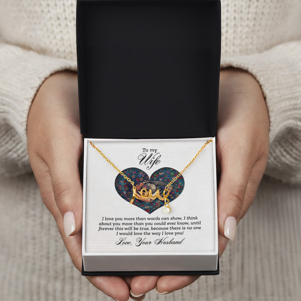 Scripted Love Necklace Gift for Wife