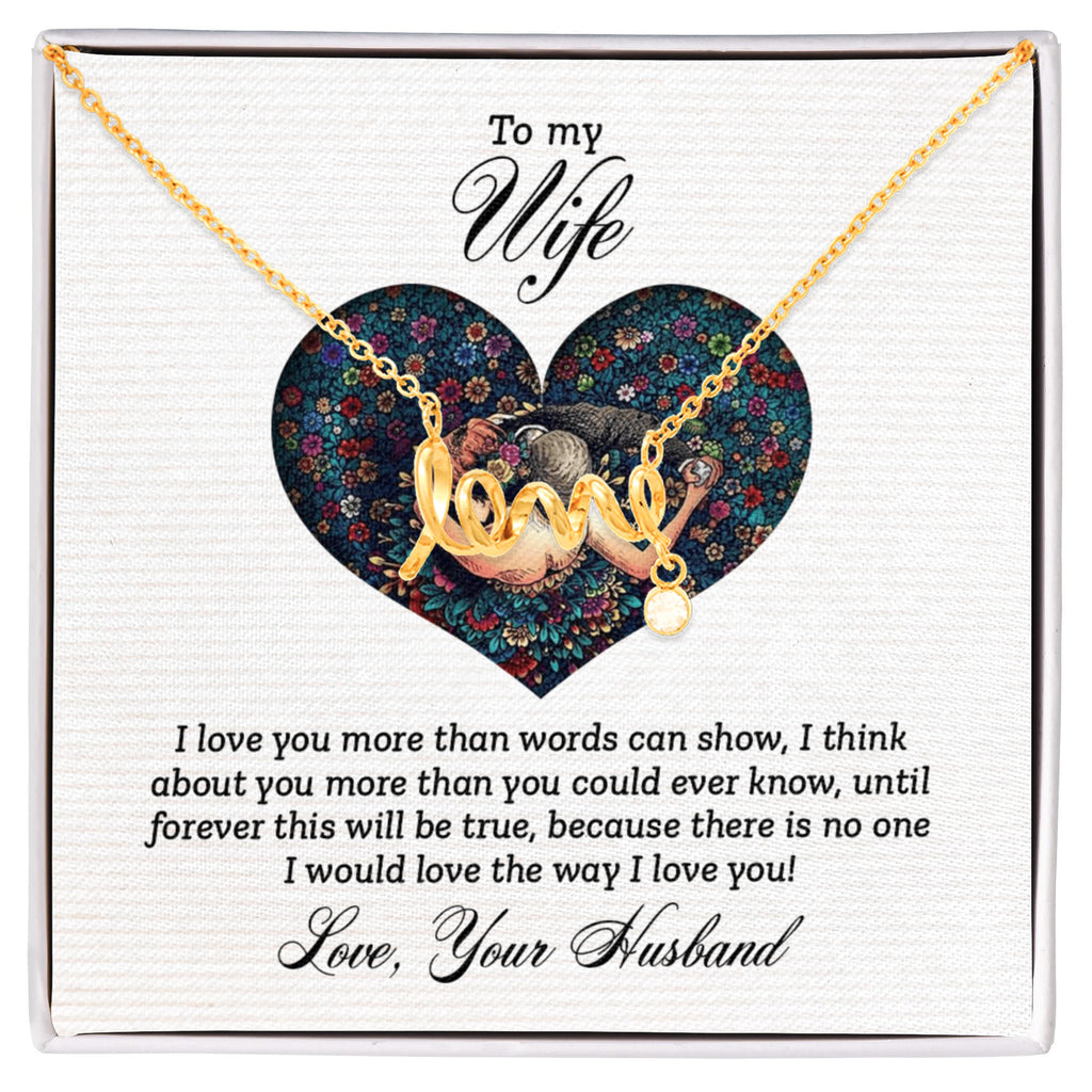 Scripted Love Necklace Gift for Wife
