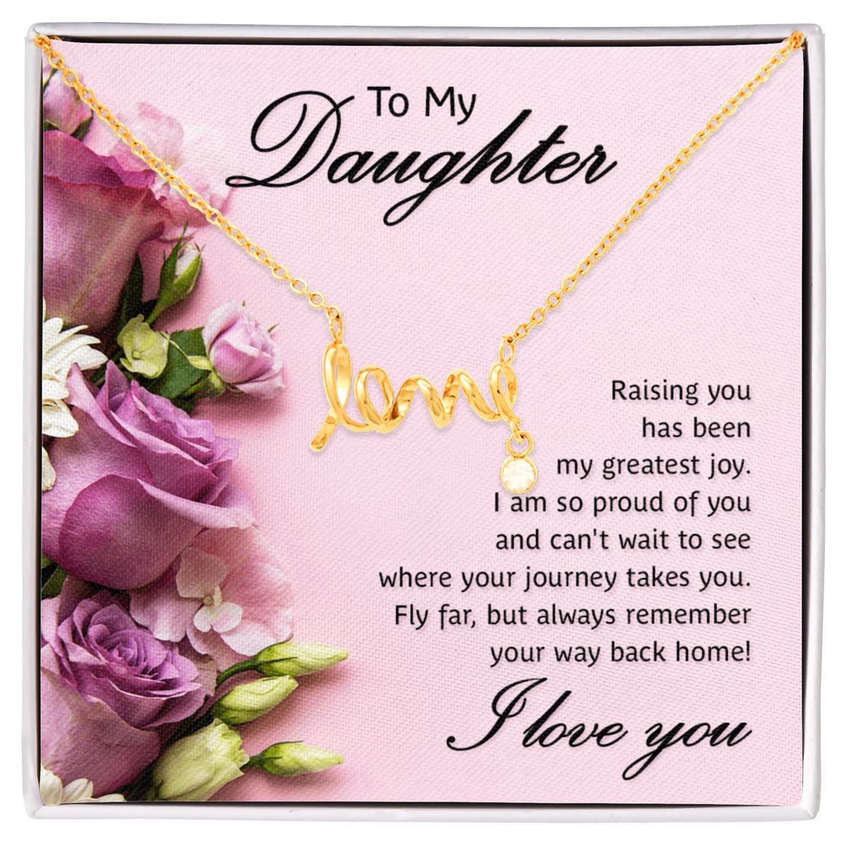 Scripted Love Necklace Gift for Daughter